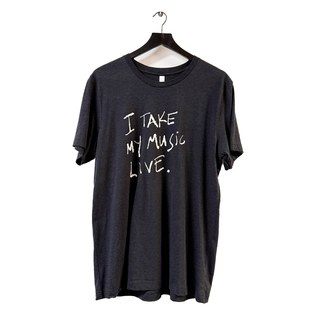 I Take My Music Live Unisex Tee Shirt – JAMNOLA