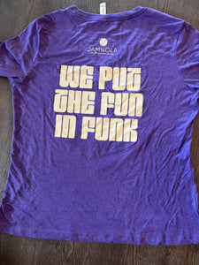 Back of Funk Me Up T-Shirt that says WE PUT THE FUN IN FUNK