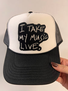 I Take My Music Live Trucker Hat