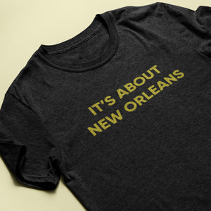 Limited Edition Black And Gold Foil Men's "It's About New Orleans" Tee