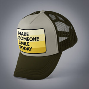 Make Someone Smile today Brown Trucker Hat with a yellow and clack patch