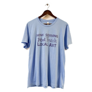 Hot Fresh Local Art Unisex Tee Shirt