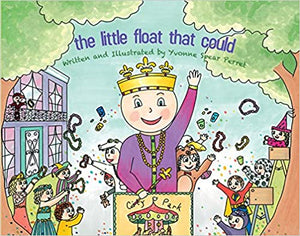 "The Little Float That Could" Children's book by Yvonne Spear Perret
