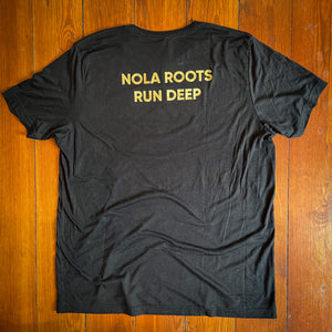 "NOLA ROOTS RUN DEEP" CHARITY T-SHIRT