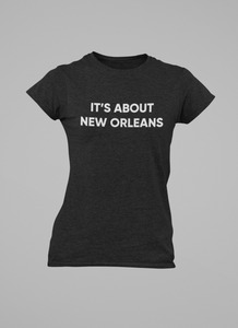 It's About New Orleans™ / Women's Crew Neck